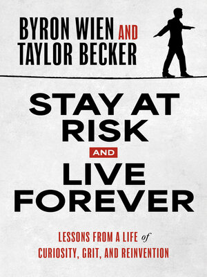 cover image of Stay at Risk and Live Forever